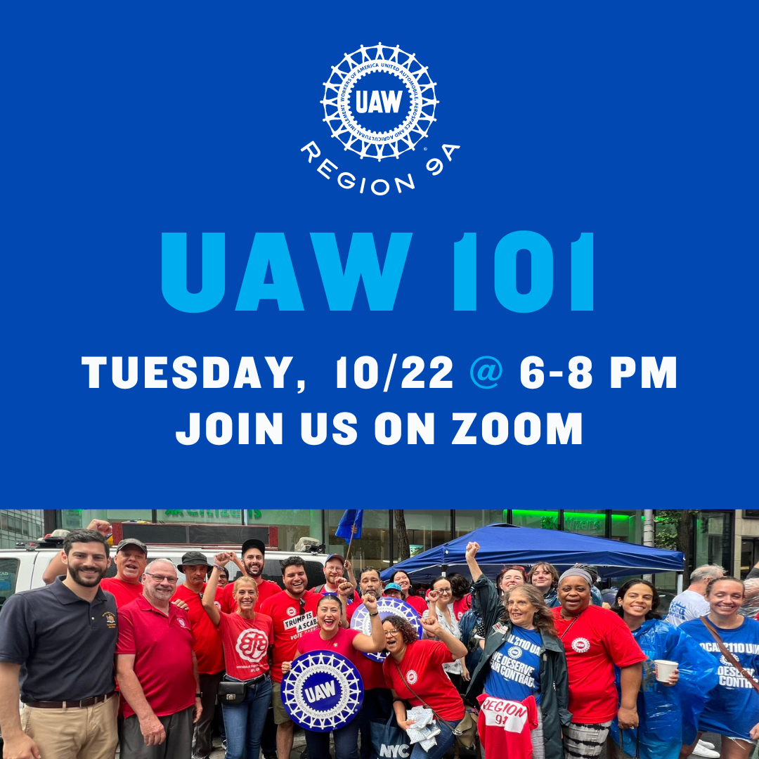 UAW 101, Tuesday, 10/22 @ 6-8 PM, Join Us on Zoom