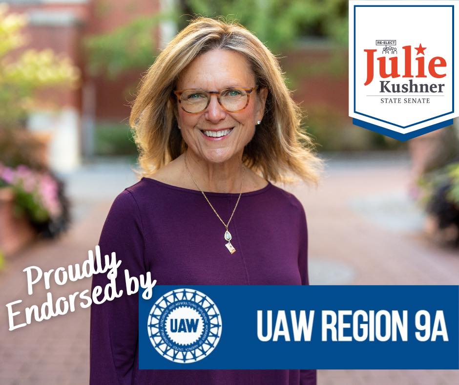 Julie Kushner is proudly endorsed by UAW Region 9A