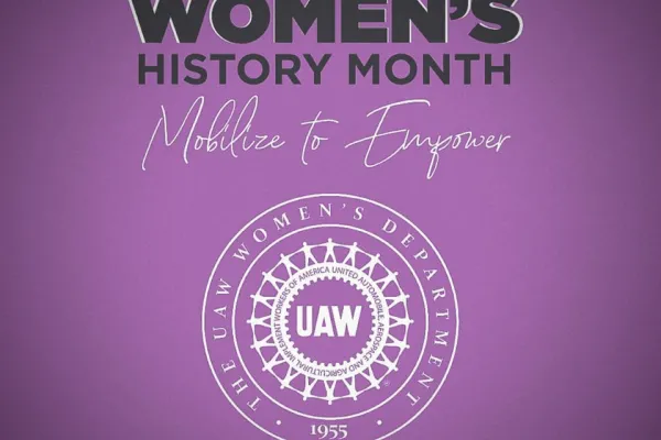 UAW Women's History Month 2024: Mobilize to Empower