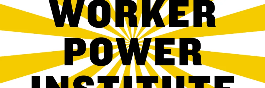 UAW Region 9A Worker Power Institute