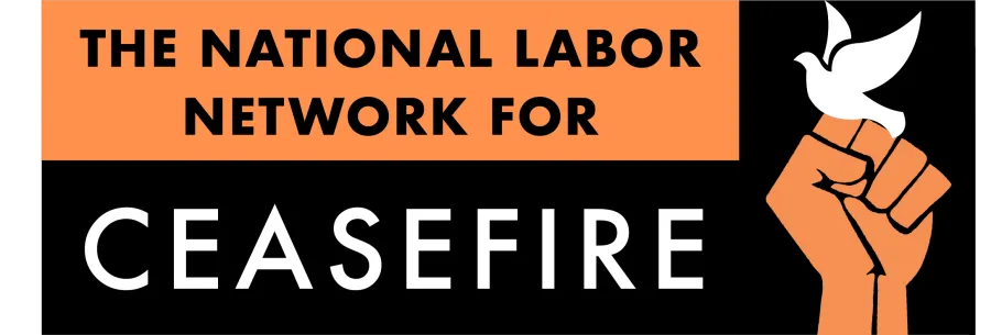 National Labor Network for Ceasefire