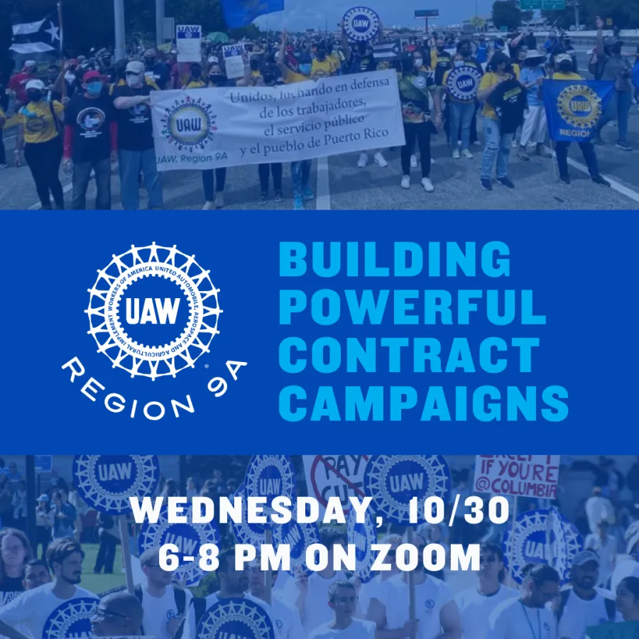 Building Powerful Contract Campaigns, Wednesday, 10/30, 6-8 PM on Zoom