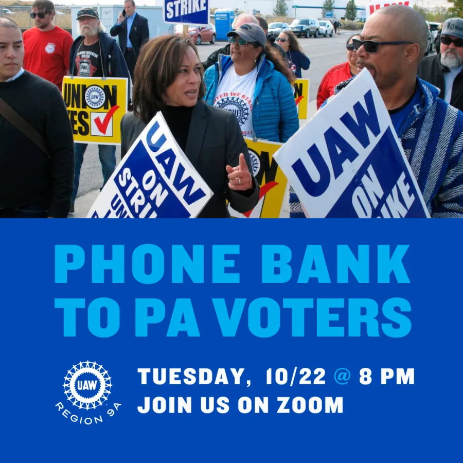 UAW Region 9A PA Phone Bank for Harris