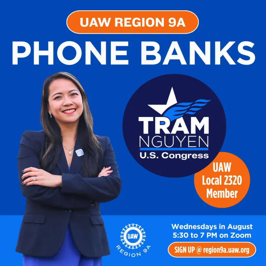 UAW Region 9A Phone Banks for Tram Nguyen for U.S. Congress