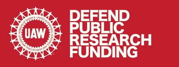 UAW: defend public research funding